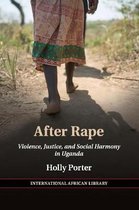 The International African LibrarySeries Number 53- After Rape