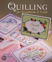Quilling For Scrapbooks & Cards