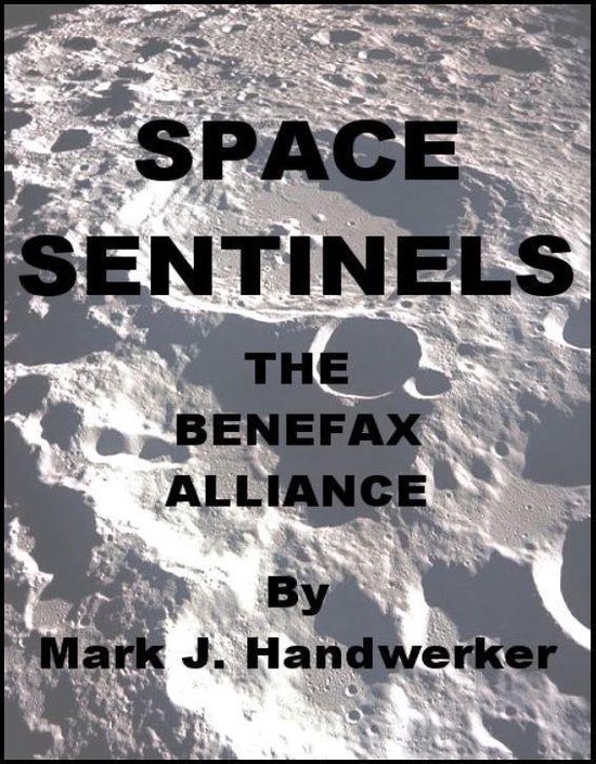 Space Sentinels I: The Benefax Alliance - cover