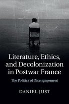 Lit Ethics Decolonization Postwar France