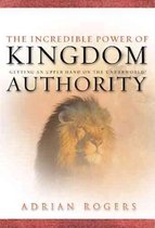 The Incredible Power of the Kingdom Authority