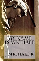 My Name Is Michael