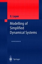 Modelling of Simplified Dynamical Systems