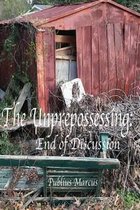 The Unprepossessing