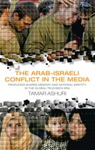 The Arab-Israeli Conflict in the Media