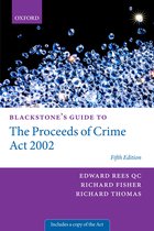 Blackstone's Guides - Blackstone's Guide to the Proceeds of Crime Act 2002