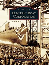 Images of America - Electric Boat Corporation