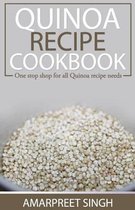 Quinoa Recipe Cookbook - All You Need to Be a Quinoa Expert