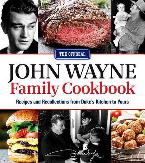 The Official John Wayne Family Cookbook - cover