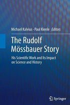 The Rudolf Moessbauer Story