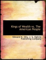Kings of Wealth vs. the American People