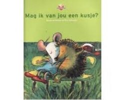 Omslag van Mag ik van jou een kusje ?