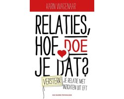 Relaties, hoe doe je dat?