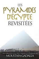Les pyramides d'Égypte revisitées