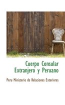 Cuerpo Consular Extranjero y Peruano
