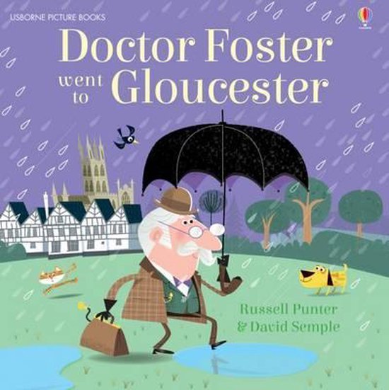 Doctor Foster went to Gloucester, Russell Punter 9781474903851 Boeken