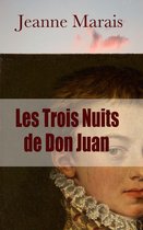 Les Trois Nuits de Don Juan - Roman parisien