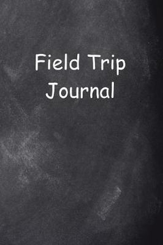 Field Trip Journal Chalkboard Design, Distinctive Journals