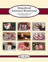 Gingerbread Christmas Wonderland