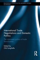 International Trade Negotiations And Domestic Politics