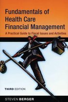 Fundamentals of Health Care Financial Management  (Third Edition)