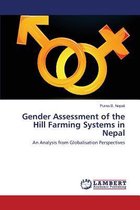 Gender Assessment of the Hill Farming Systems in Nepal