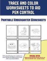 Printable Kindergarten Worksheets (Trace and Color Worksheets to Develop Pen Control)
