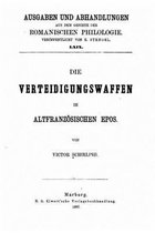 Ausgaben und Abhandlungen aus dem Gebiete der romanischen Philologie