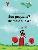 Sou pequena? Dɛ mɛlɛ sue a?: Brazilian Portuguese-Ewe