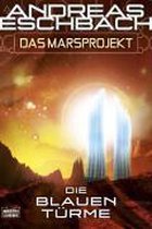 Das Marsprojekt: Die blauen Türme