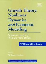 Growth Theory, Nonlinear Dynamics and Economic Modelling