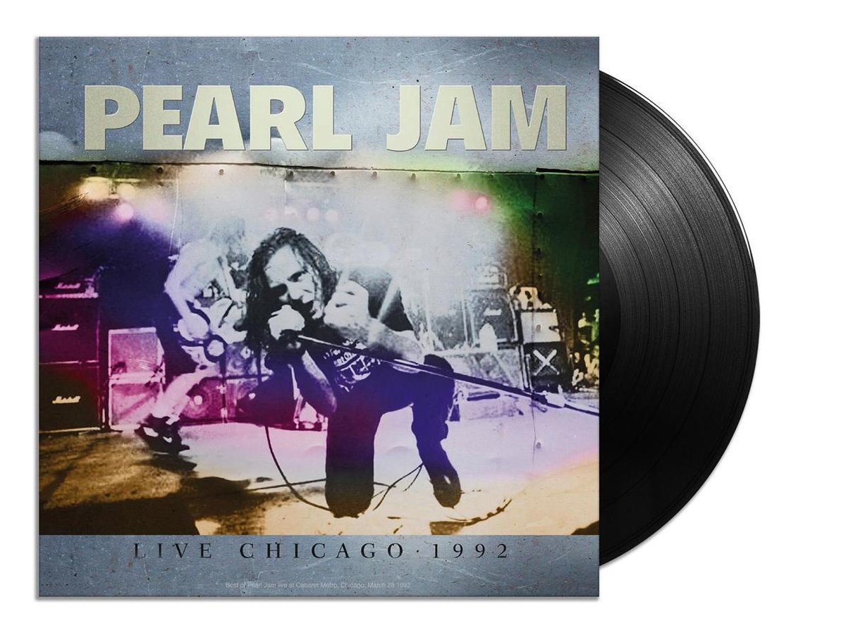 Pearl Jam ‎– Live In Chicago - March 28, 1992 - New Lp Record 2015 DOL–  Shuga Records