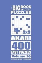 The Big Book of Logic Puzzles - Akari 400 Easy (Volume 36)