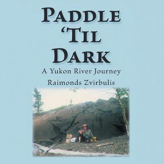 Paddle 'Til Dark - cover