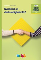 Traject Welzijn  - Kwaliteit en deskundigheid MZ niveau 3/4 Werkboek