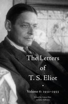 Letters Of T S Eliot Volume 6 1932 1933