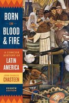 ISBN Born in Blood and Fire : A Concise History of Latin America 4e, histoire, Anglais, 432 pages