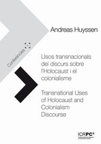 Publicacions de l'ICRPC - Usos transnacionals del discurs sobre l’Holocaust i el colonialisme / Transnational Uses of Holocaust and Colonialism Discourse