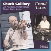 Chuck Guillory - Grand Texas (CD)