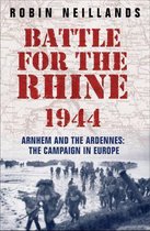 The Battle for the Rhine 1944
