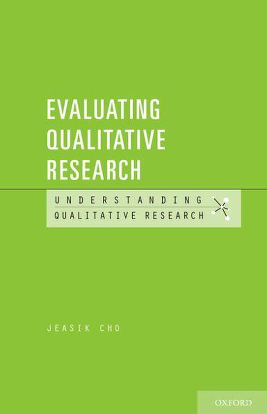 Understanding Qualitative Research Evaluating Qualitative Research