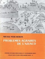 Études mésoaméricaines - Problèmes agraires de l'Ajusco