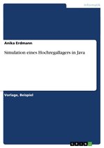 Simulation eines Hochregallagers in Java