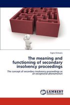 The Meaning and Functioning of Secondary Insolvency Proceedings