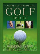 Compleet Handboek Golf Spelen