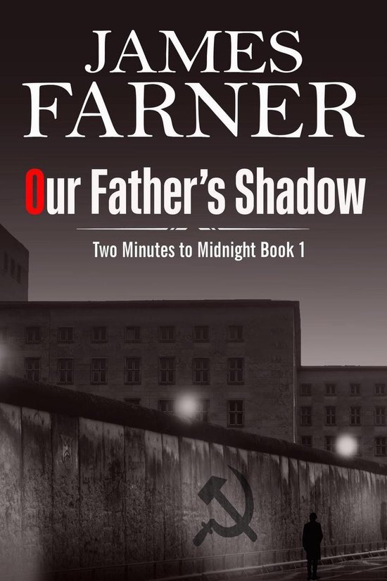 Two Minutes to Midnight 1 - Our Father's Shadow - cover
