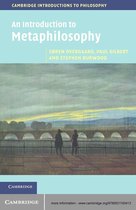Cambridge Introductions to Philosophy -  An Introduction to Metaphilosophy