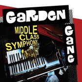 Garden Gang - Middle Class Symphony (CD)