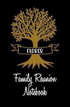 Flores Family Reunion Notebook