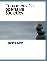 Consumers' Co-Operative Societies